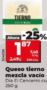 Oferta de Dia El Cencerro - Queso Tierno Mezcla Vacio por 1,87€ en Dia