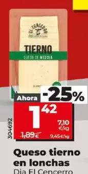 Oferta de Dia El Cencerro - Queso Tierno En Lonchas por 1,42€ en Dia