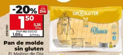Oferta de El Molino De Dia - Pan De Molde Sin Gluten  por 1,5€ en Dia