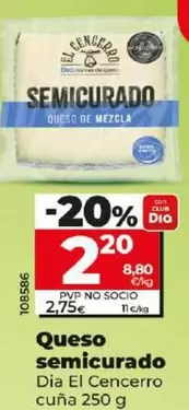 Oferta de Dia El Cencerro - Queso Semicurado por 2,2€ en Dia