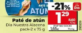 Oferta de Dia Nuestra Alacena - Paté De Atún por 1,29€ en Dia