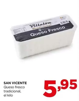 Oferta de San Vicente - Queso Fresco Tradicional por 5,95€ en Alimerka