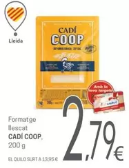 Oferta de Cadí Coop - Formatge Llescat por 2,79€ en Valvi Supermercats