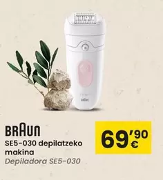 Oferta de Braun - Depiladora SE5-030 por 69,9€ en Eroski