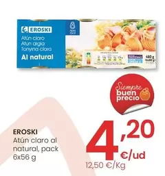 Oferta de Eroski - Atun Claro Al Natural por 4,2€ en Eroski