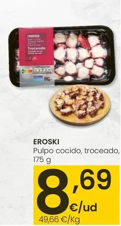 Oferta de Eroski - Pulpo Cocido/ Troceado por 8,69€ en Eroski