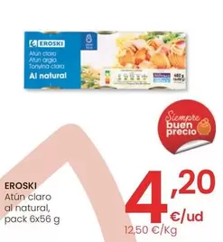 Oferta de Eroski - Atun Claro Al Natural por 4,2€ en Eroski