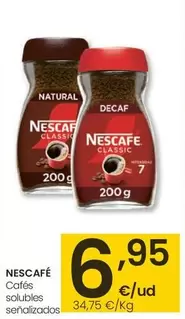 Oferta de Nescafé - Cafés Solubles por 6,95€ en Eroski