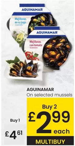 Oferta de Aguinamar - On Selected Mussels por 4,61€ en Eroski