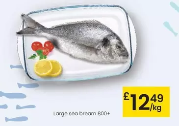 Oferta de Large Sea Bream 800+ por 12,49€ en Eroski
