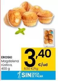 Oferta de Eroski - Magdalena Rústica por 3,4€ en Eroski