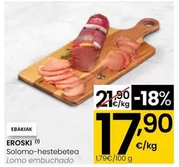 Oferta de Eroski - Lomo Embuchado por 17,9€ en Eroski