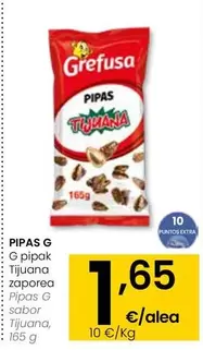 Oferta de Grefusa - Pipas G Sabor Tijuana por 1,65€ en Eroski