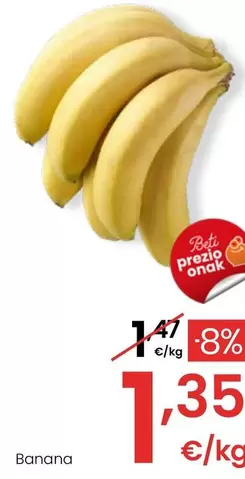Oferta de Banana por 1,35€ en Eroski