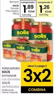 Oferta de Solís - Tomate Frito Casero por 1,89€ en Eroski