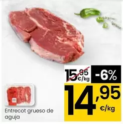Oferta de Entrecot Grueso De Aguja por 14,95€ en Eroski