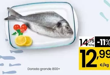 Oferta de Dorada Grande 800+  por 12,99€ en Eroski
