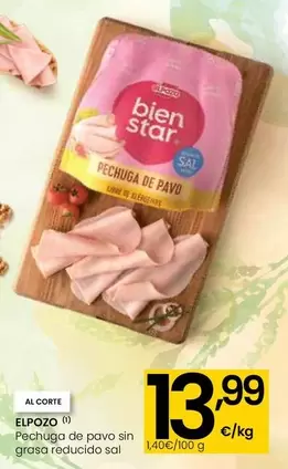 Oferta de Elpozo - Pechuga De Pavo Sin Grasa Reducido Sal por 13,99€ en Eroski