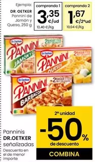 Oferta de Dr Oetker - Pannini De Jamon Y Queso por 3,35€ en Eroski