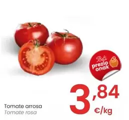 Oferta de Tomate Rosa por 3,84€ en Eroski