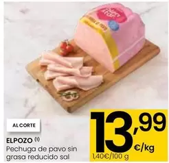 Oferta de Elpozo - Pechuga De Pavo Sin Grasa Reducido Sal  por 13,99€ en Eroski