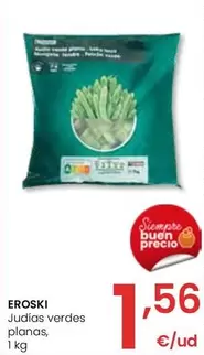 Oferta de Eroski - Judías Verdes Planas por 1,56€ en Eroski