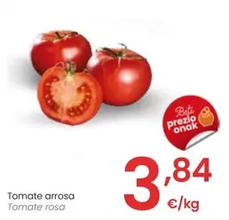 Oferta de Tomate Rosa por 3,84€ en Eroski