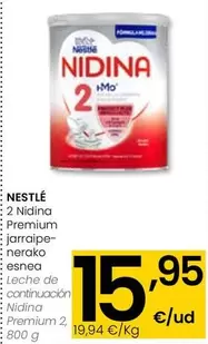 Oferta de Nestlé - Leche De Continuacion Nidina Premium 2 por 15,95€ en Eroski