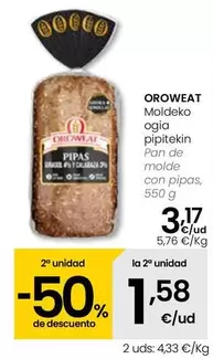 Oferta de Oroweat - Pan De Molde Con Pipas por 3,17€ en Eroski