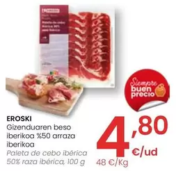Oferta de Eroski - Paleta De Cebo Iberica 50% Raza Iberica por 4,8€ en Eroski