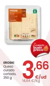 Oferta de Eroski - Queso Curado Cortado por 3,66€ en Eroski