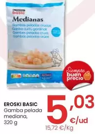 Oferta de Eroski - Basic Gamba Pelada Mediana por 5,03€ en Eroski