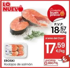 Oferta de Eroski - Rodajas De Salmon por 18,57€ en Eroski