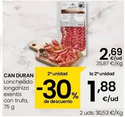Oferta de Can Duran - Loncheado Longaniza Exentis Con Trufa por 2,69€ en Eroski