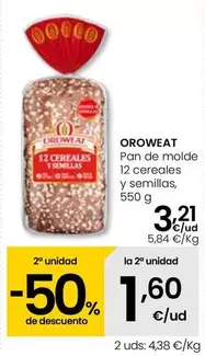 Oferta de Oroweat - Pan De Molde 12 Cereales Y Semillas por 3,21€ en Eroski
