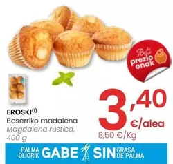 Oferta de Eroski - Magdalena Rustica por 3,4€ en Eroski