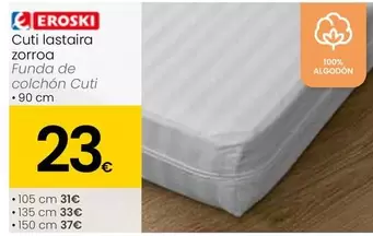 Oferta de Eroski - Funda De Colchón Cuti por 23€ en Eroski