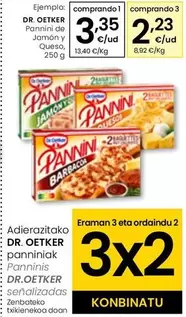 Oferta de Dr Oetker - Pannini De Jamon Y Queso por 3,35€ en Eroski