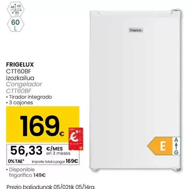 Oferta de FrigeluX - Congelador Ctt60bf por 169€ en Eroski