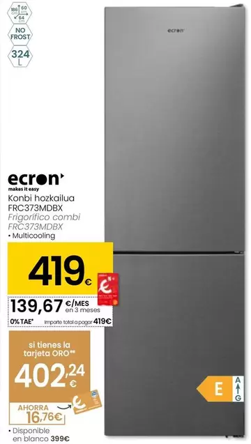 Oferta de Ecron - Frigorífico Combi FRC373MDBX por 419€ en Eroski