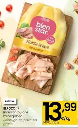 Oferta de Elpozo - Pechuga De Pavo Sin Grasa por 13,99€ en Eroski
