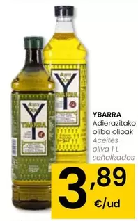 Oferta de Ybarra - Aceites Oliva por 3,89€ en Eroski