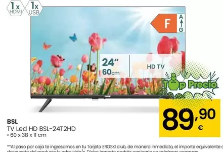Oferta de Bsl - TV Led HD BSL-24T2HD por 89,9€ en Eroski