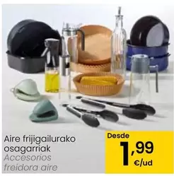 Oferta de Accesorios Freidora Aire por 1,99€ en Eroski