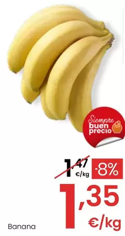 Oferta de Banana por 1,35€ en Eroski