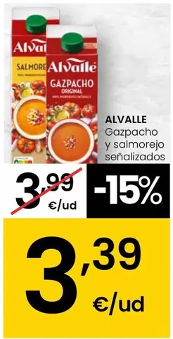 Oferta de Alvalle - Gazpacho Y Salmorejo Senalizadas por 3,39€ en Eroski
