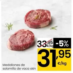 Oferta de Medallones De Solomillo De Vaca Skin por 31,95€ en Eroski