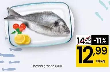 Oferta de Dorada Grande 800+  por 12,99€ en Eroski