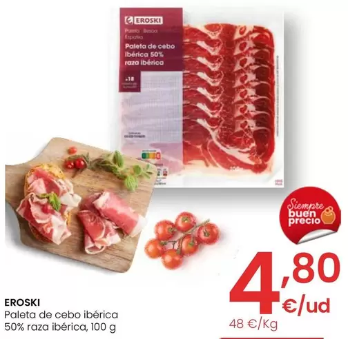 Oferta de Eroski - Paleta De Cebo Ibérica 50% Raza Ibérica  por 4,8€ en Eroski