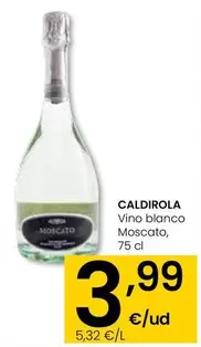 Oferta de Caldirola - Vino Blanco Moscato por 3,99€ en Eroski